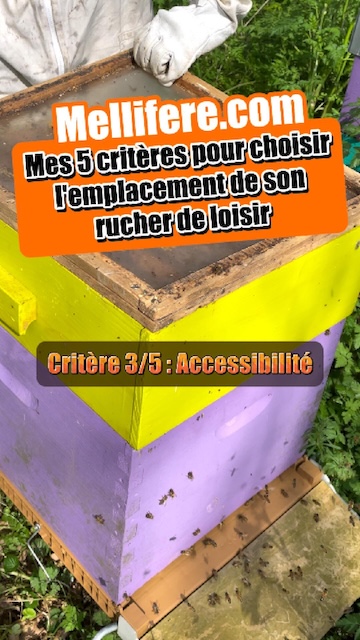 Mes 5 critères de choix d'emplacement de rucher. Critère 3 : Accessibilité
