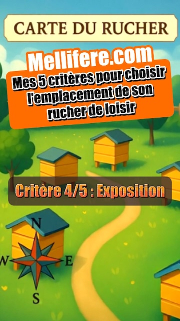 Mes 5 critères de choix d'emplacement de rucher. Critère 4 : Exposition